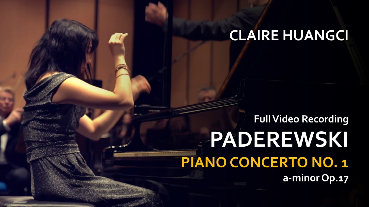 Paderewski Piano Concerto No. 1, Op. 17: Mov. 1-3 Full Video Claire Huangci - Yves Abel
