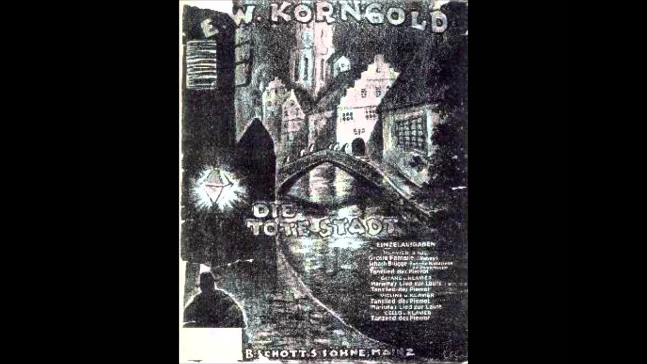 Korngold "Grosse Fantasie aus der Oper Die tote Stadt"