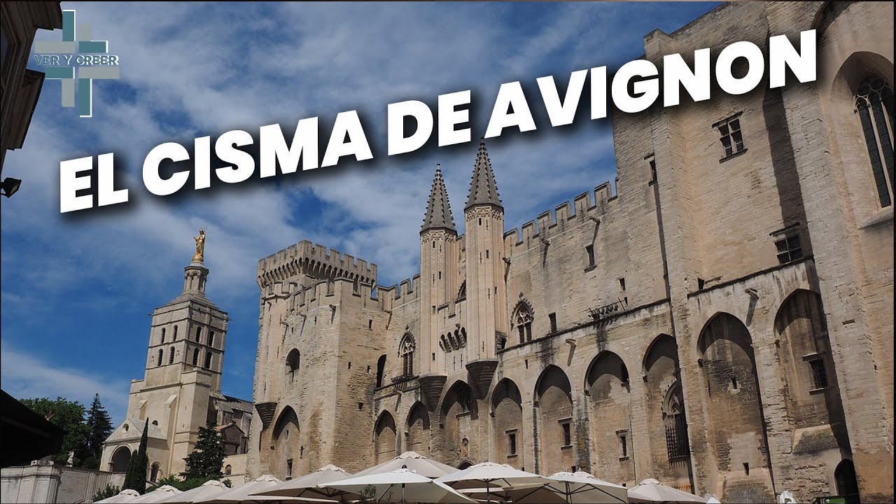 El cisma de Avignon