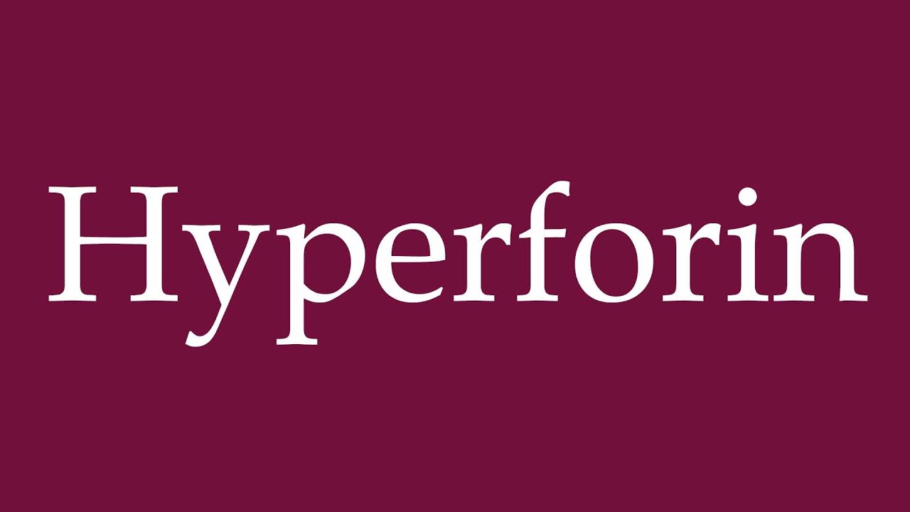 How to Pronounce ''Hyperforin'' Correctly in German