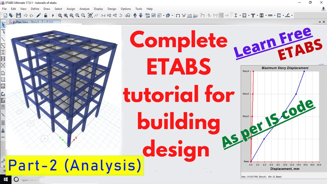 Учебное пособие ETABS по проектированию зданий, часть 2 | Анализ здания в ETABS | Отчёт по анализ...