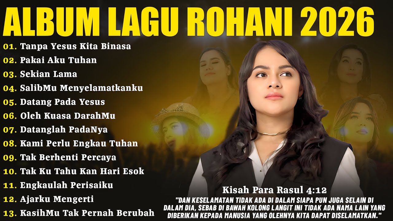 Lagu Rohani Pilihan Terbaik Full Album 2026 - Tanpa Yesus Kita Binasa | Lagu Rohani Kristen 2026