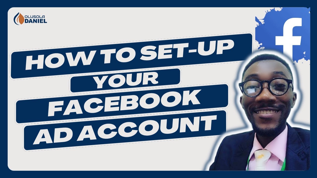 HOW TO SET UP YOUR FACEBOOK AD ACCOUNT PROPERLY (2025 BEGINNER GUIDE)