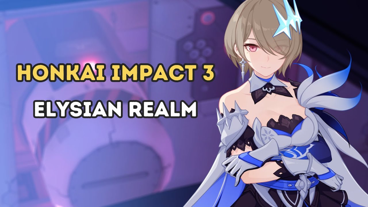 Honkai Impact 3 | Elysian Realm Enjoyer