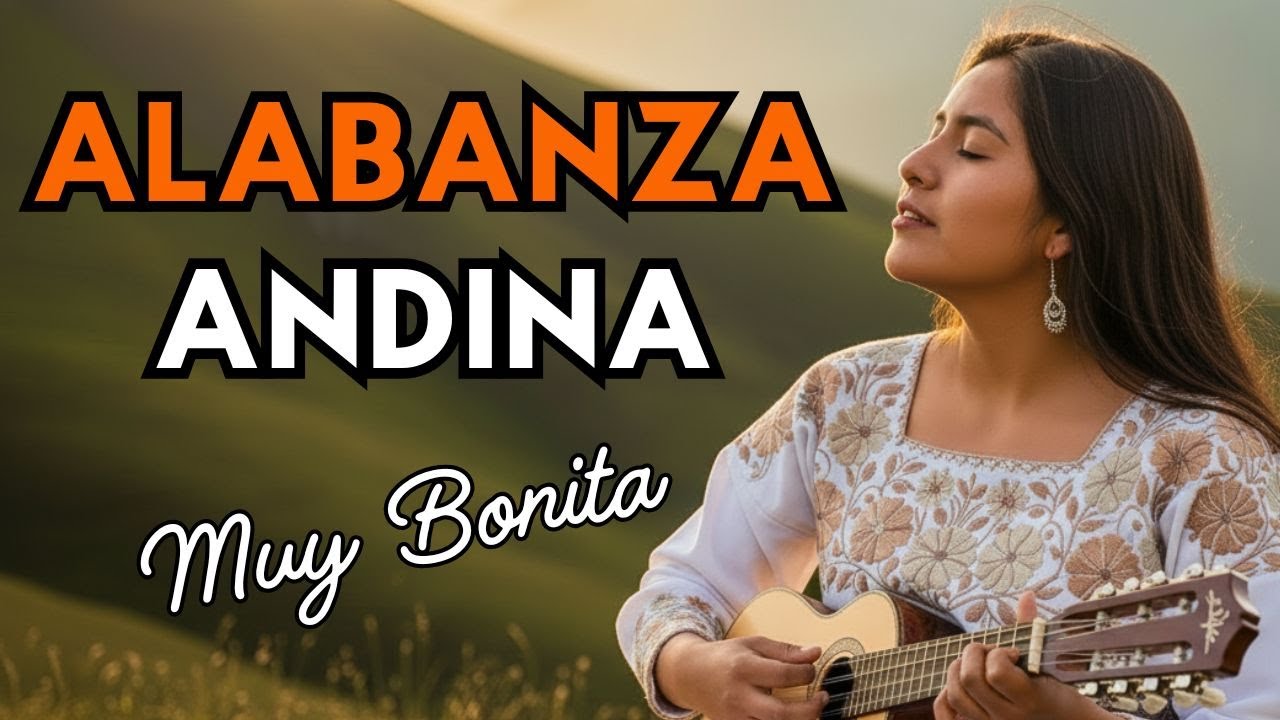 🏔️ MÚSICA ANDINA CRISTIANA: 10 Cantos de Fe y Esperanza (Álbum Completo 2026)