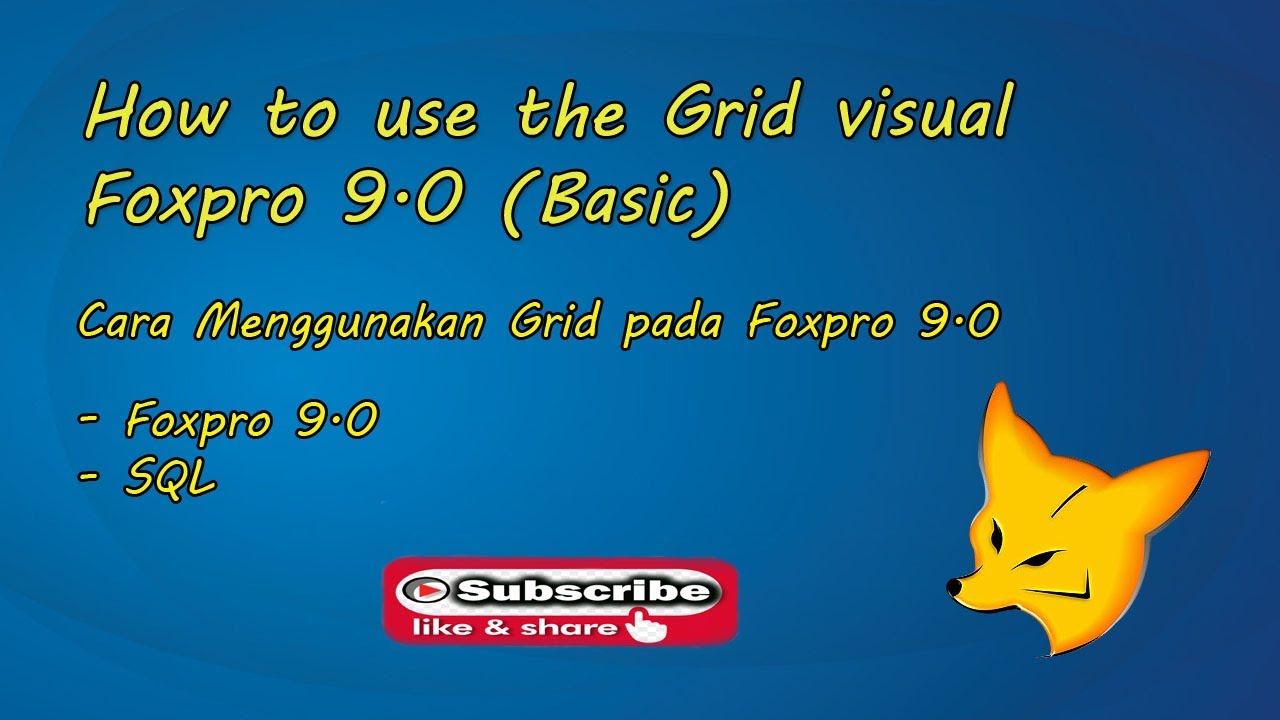 How to use the Grid visual Foxpro 9.0. (Basic)