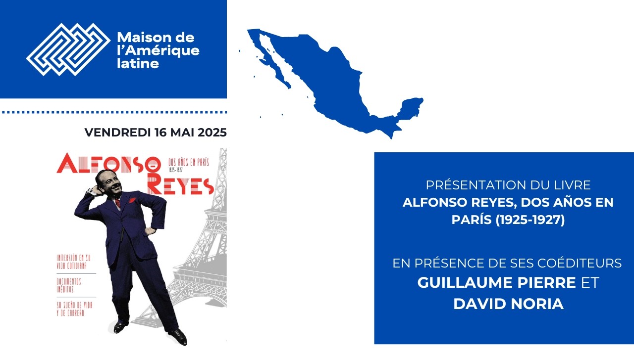 🇲🇽 [Littérature] Alfonso Reyes à Paris 1925-1927, David Noria