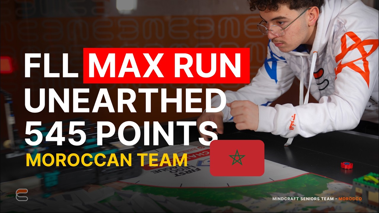FLL UNEARTHED 545 Point MAX RUN | Morocco - FIRST LEGO League
