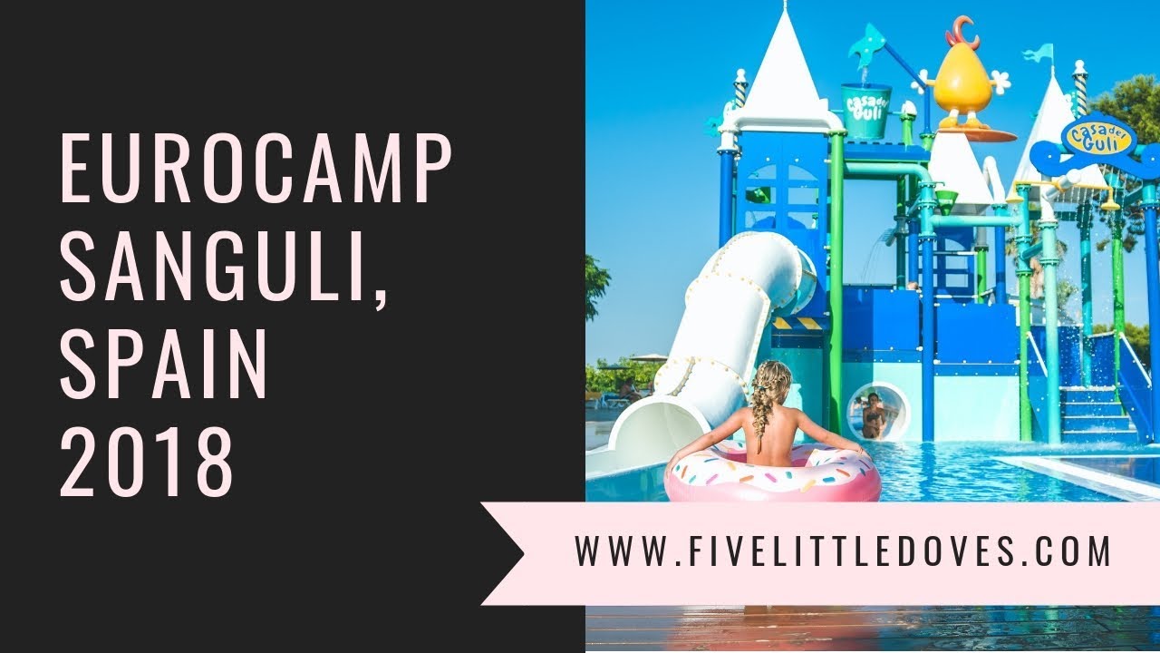 Eurocamp Sanguli, Salou, Spain 2018