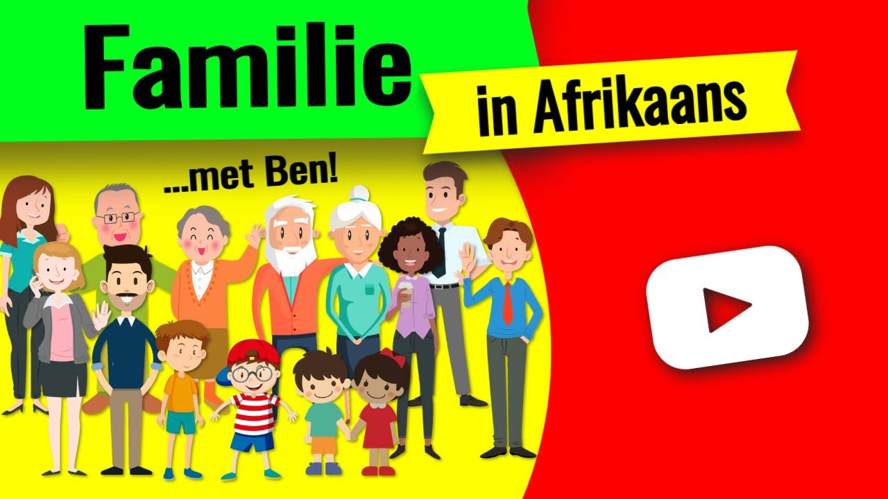 Familie ▶ leer van familie in Afrikaans!