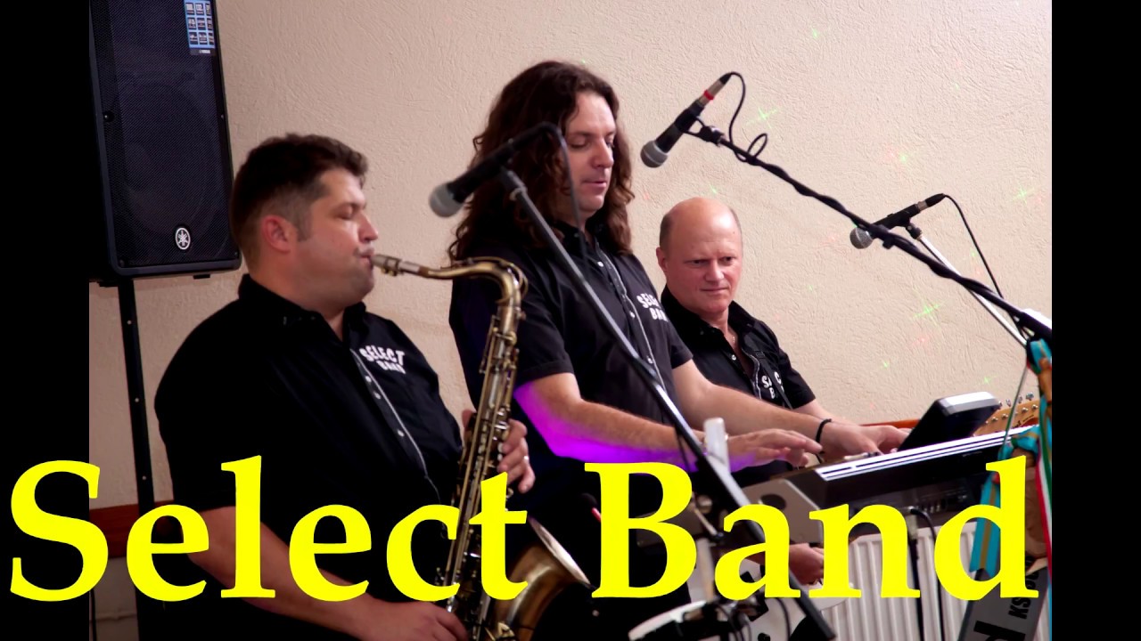 Select Band- Szeretem a szeretőmet, egyveleg