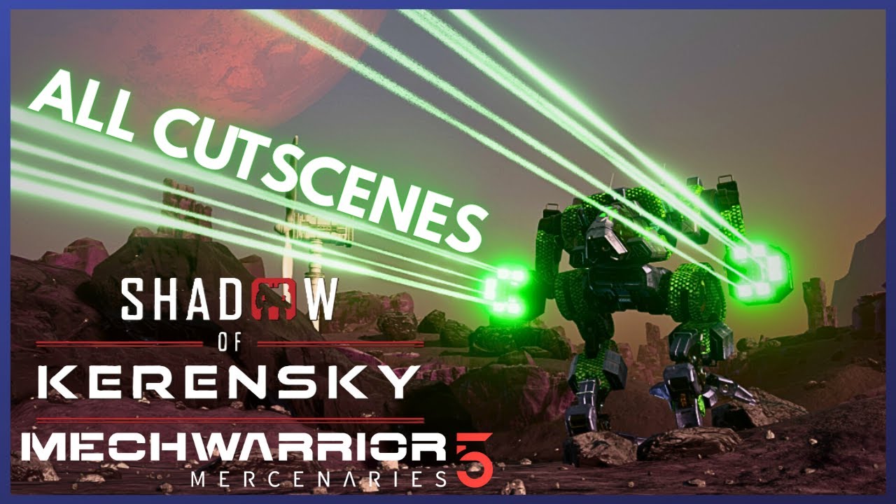 Все кат-сцены DLC SHADOW OF KERENSKY | Mechwarrior 5 Mercenaries
