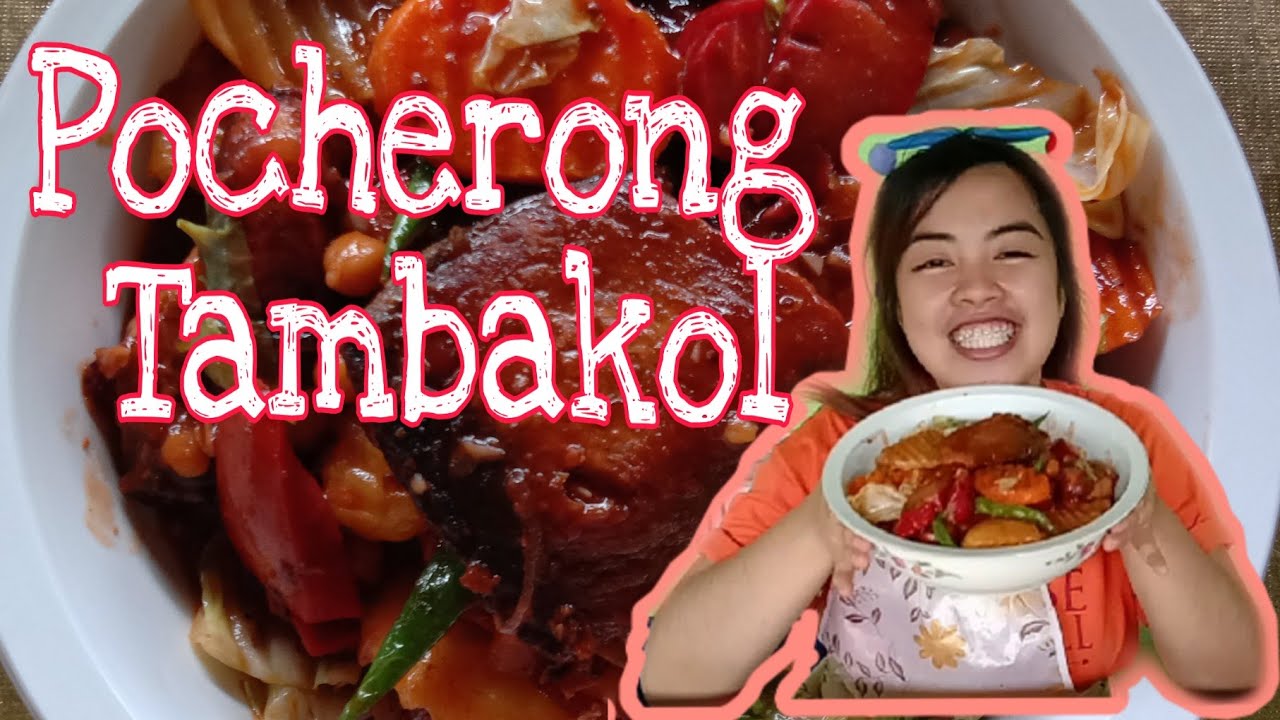 Masarap na Pocherong Tambakol | Lutong Bahay