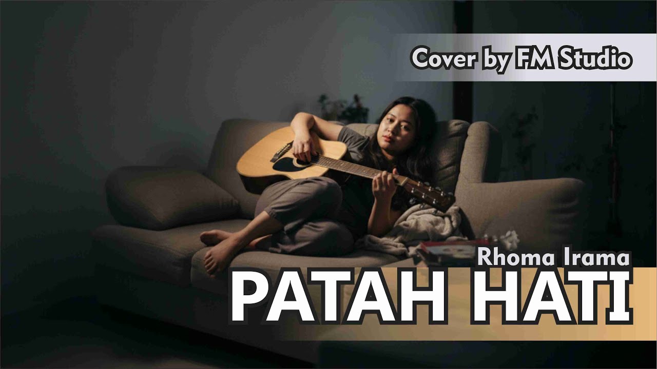 Patah Hati – Rhoma Irama | Cover by Fana Mj Studio
