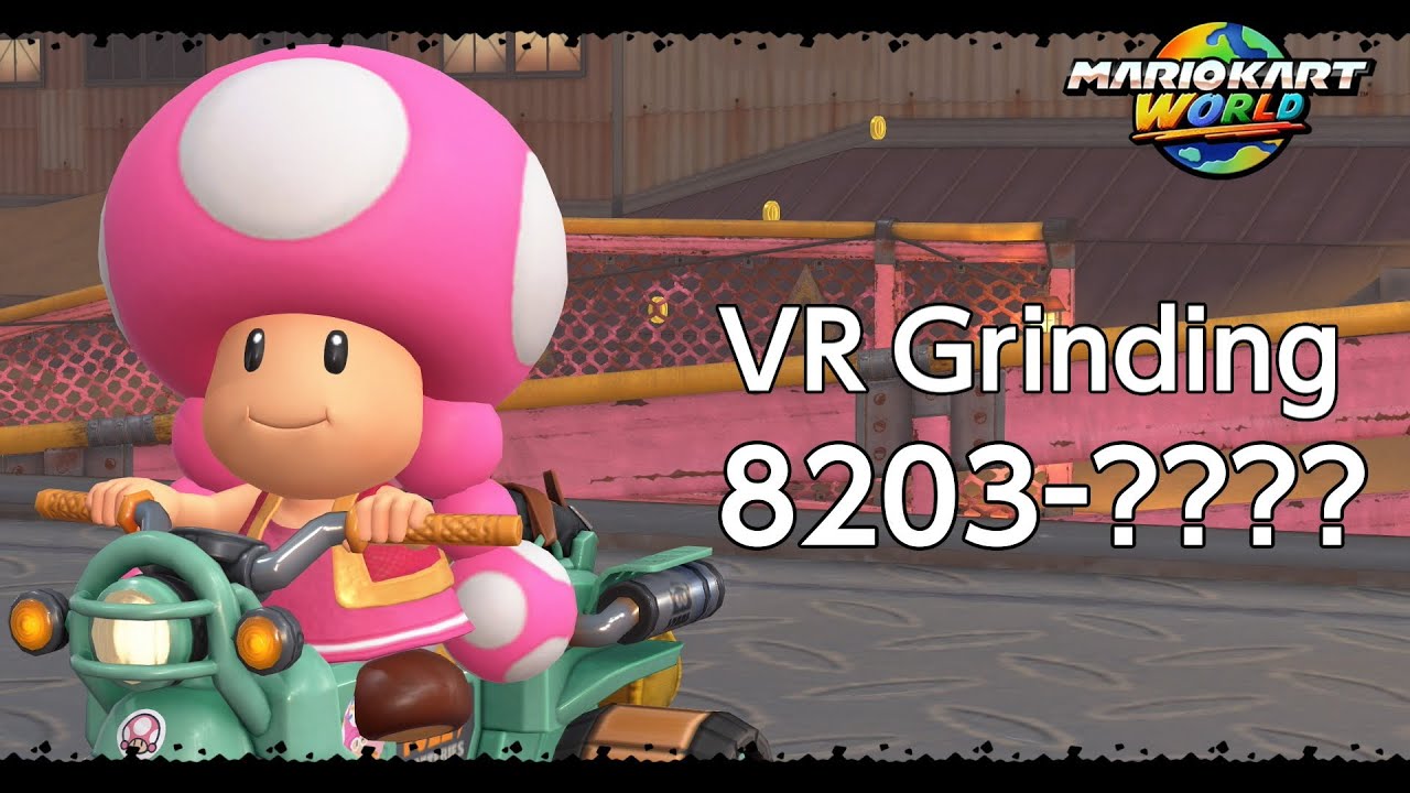 Mario Kart World Stream #44 Coming back to Grinding VR
