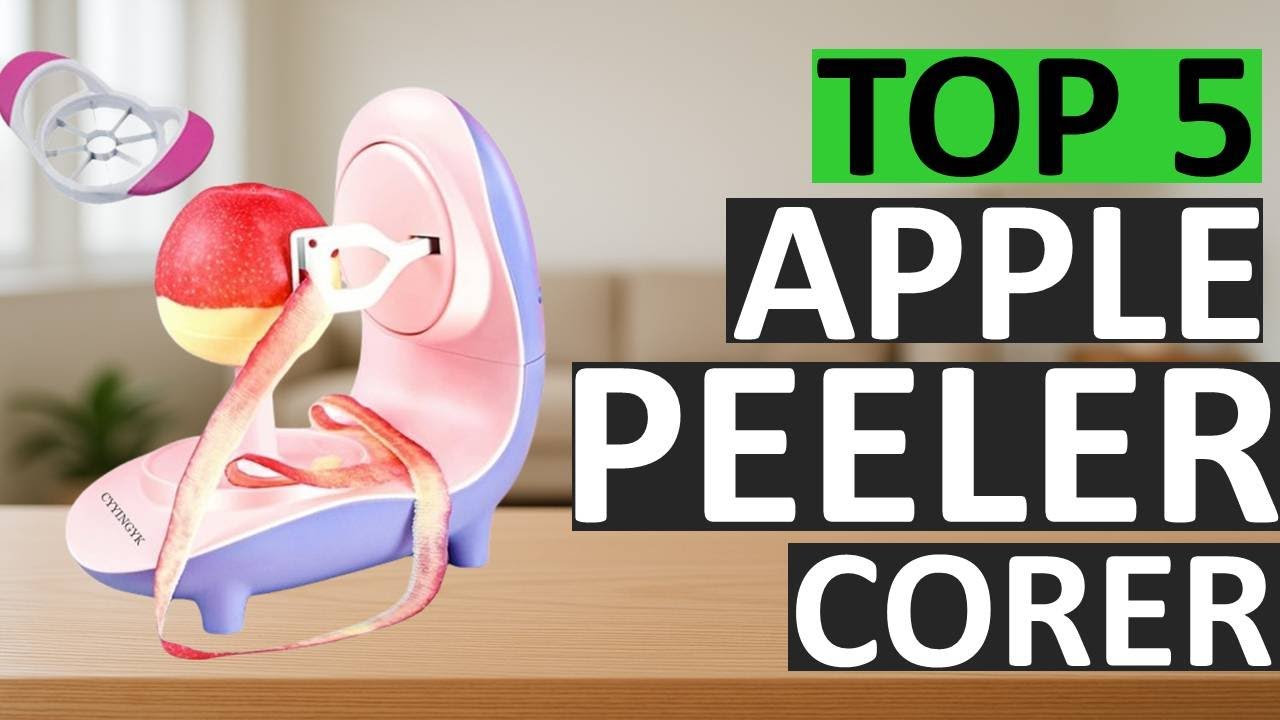 Top 5 Best Apple Peeler Corers in 2026 | Fast, Easy & Perfect Slices (USA)