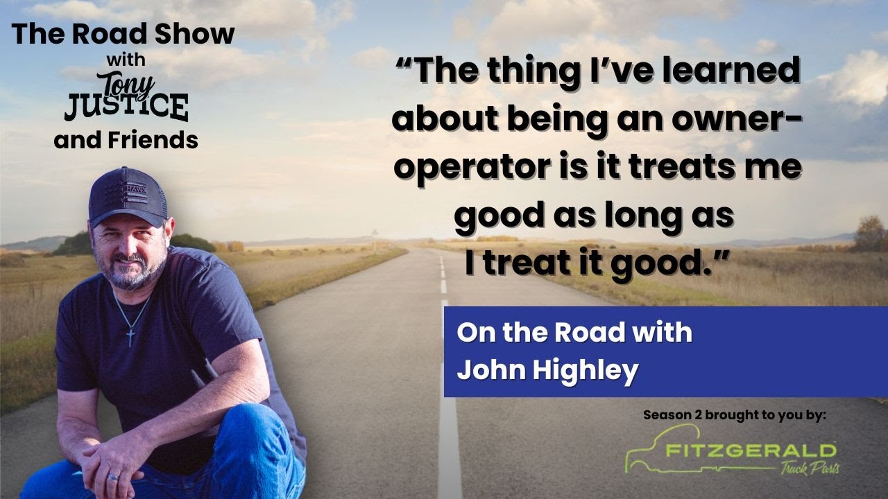 On the Road with Tony Justice and John Highley