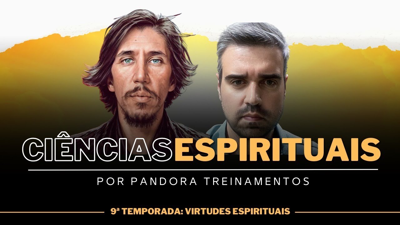 Aula 63: Verdade e Sabedoria | Temporada 09: Virtudes Espirituais | Ciências Espirituais