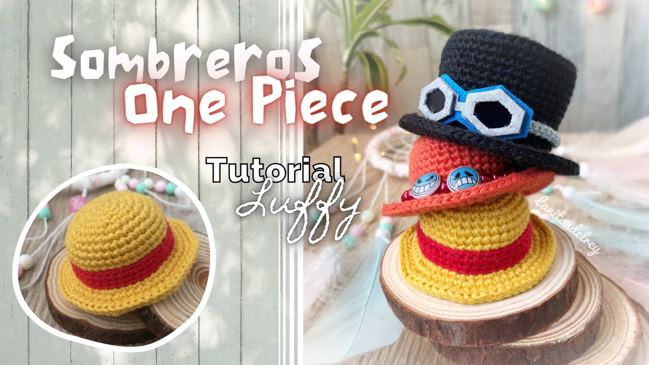 Tutorial - Sombrero de Luffy (versión 2.0)