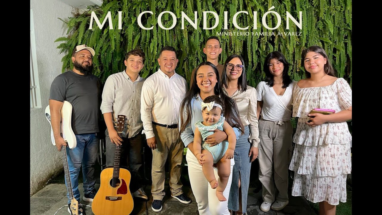 Mi Condición - Ministerio Familia Álvarez