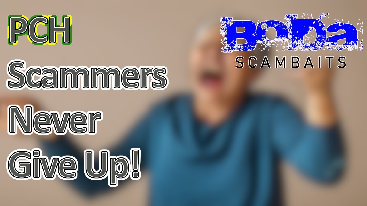 PCH Scammers Do NOT Give Up