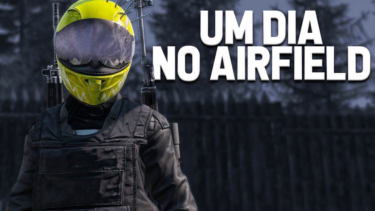 UM DIA NO AIRFIELD - DayZ