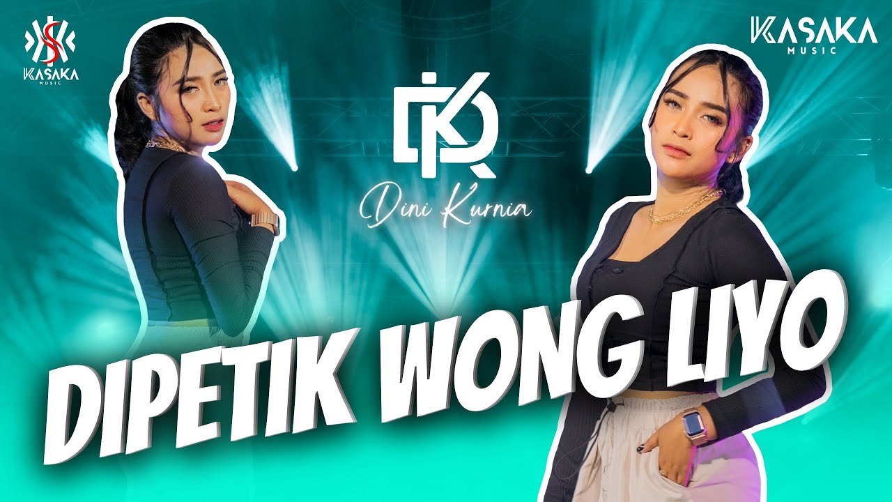 Dini Kurnia - Dipetik Wong Liyo | Official Music Video | Wis Wayah Ganti Musim
