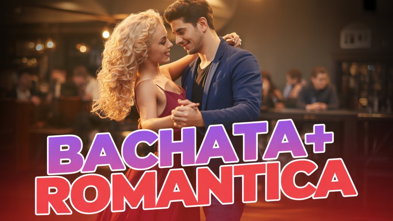 Bachata Romántica 💓 | Canciones de Amor Inolvidables