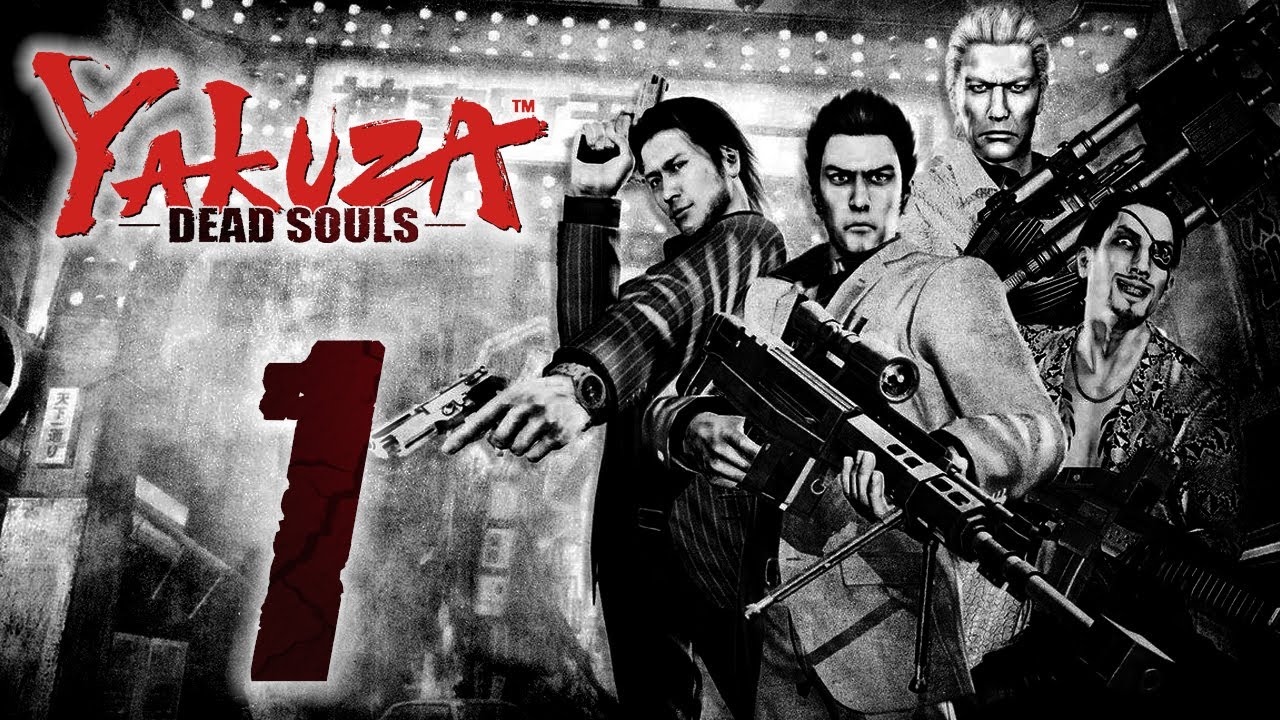 Yakuza: Dead Souls | Episode 1: Start OF THE END