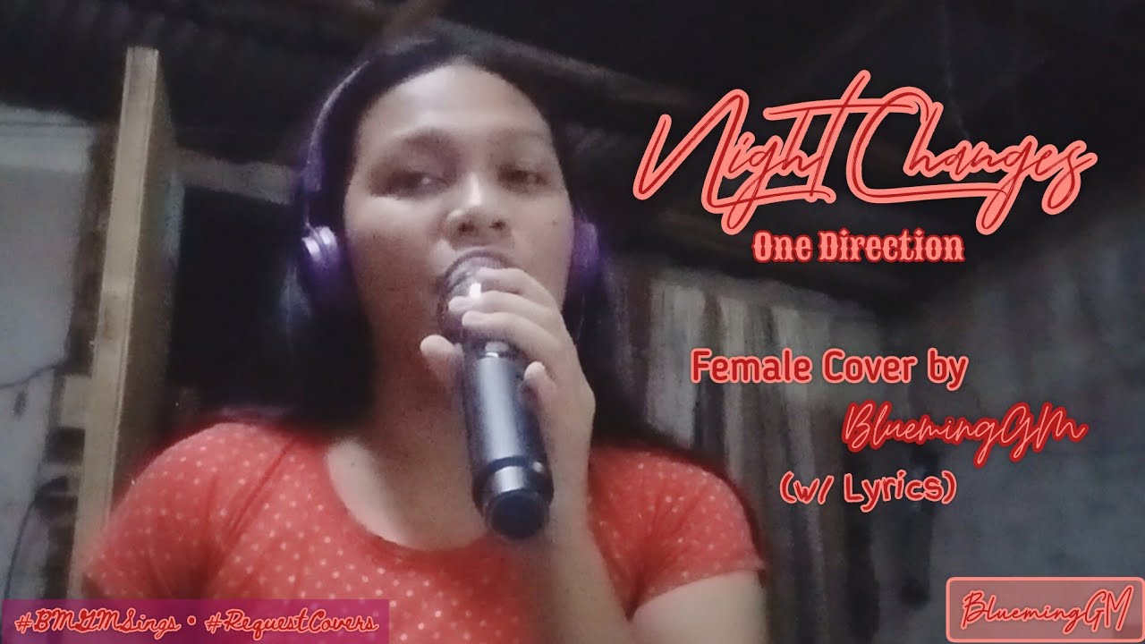 night changes • one direction [female cover + lyrics] | BluemingGM