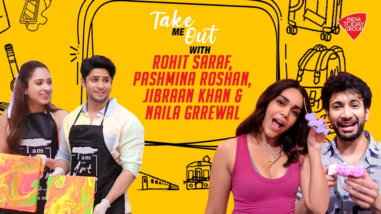 Take Me Out Ft. Rohit Saraf, Pashmina Roshan, Jibraan Khan and Naila Grrewal | Ishq Vishk Rebound