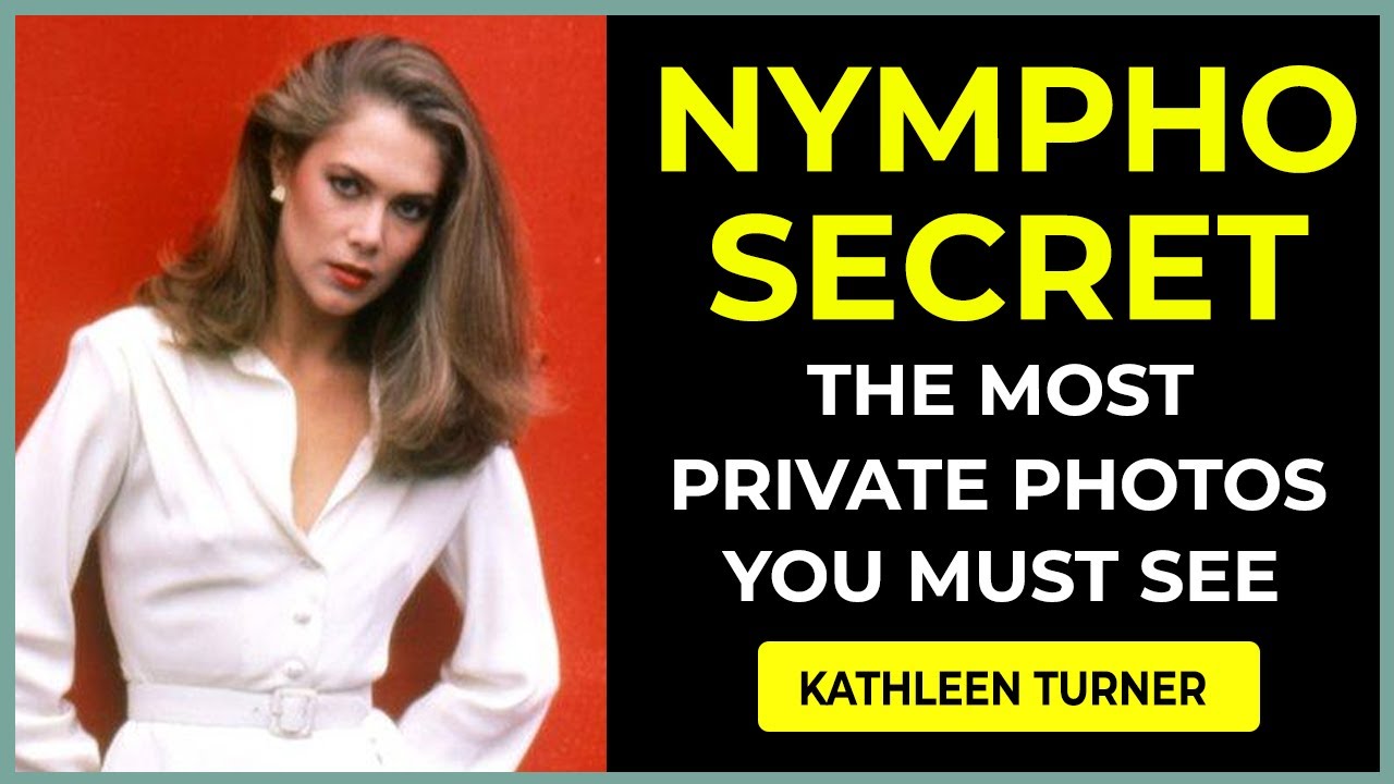 Kathleen Turner Most Private Photos You Must See & Untold Story