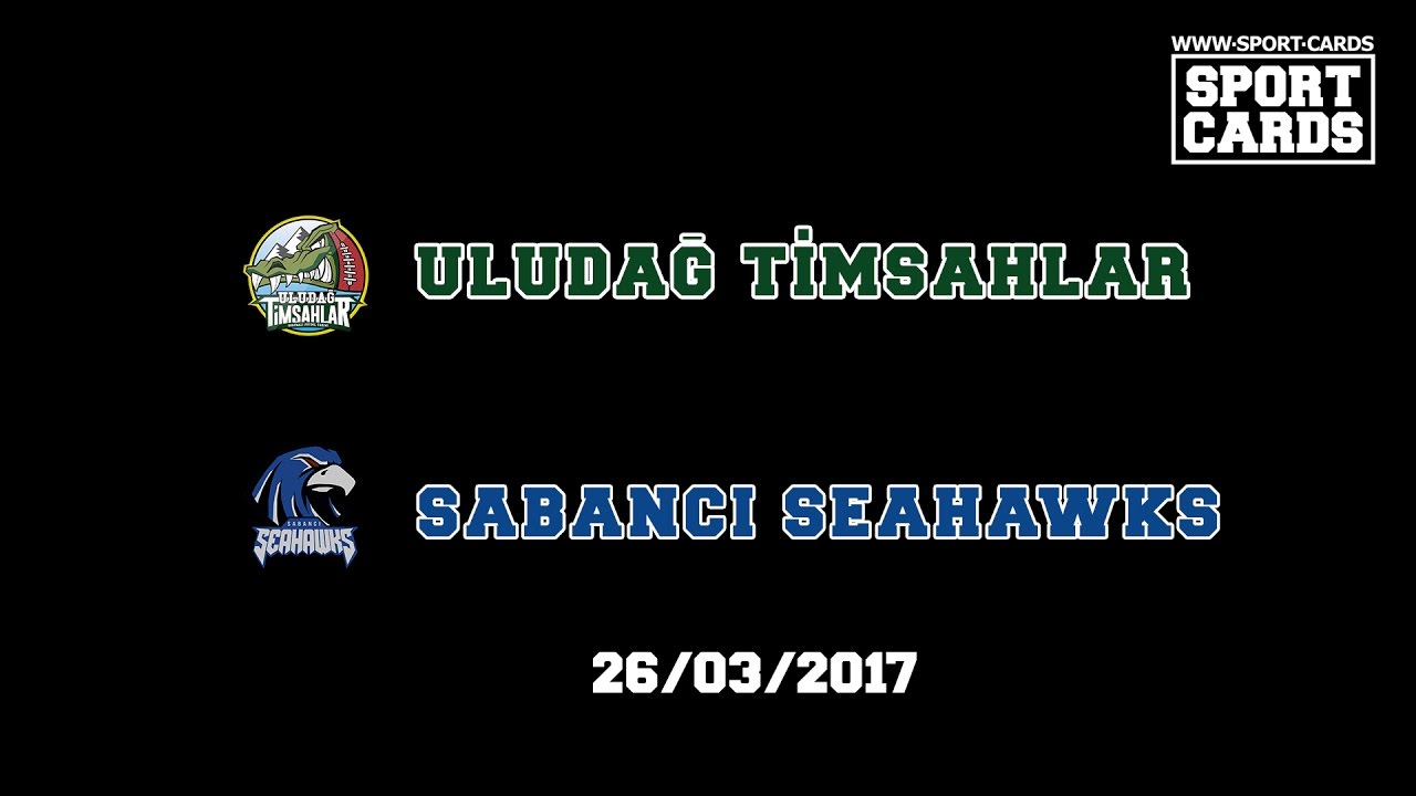 Uludağ Timsahlar - Sabancı Seahawks 26/03/2017