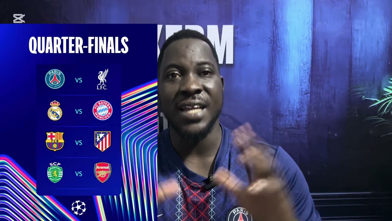 EPL CLUB PERFORMANCE IN THE CHAMPIONS LEAGUE.QUARTER FINAL PAIRING AND PLAYER OF THE WEEK 