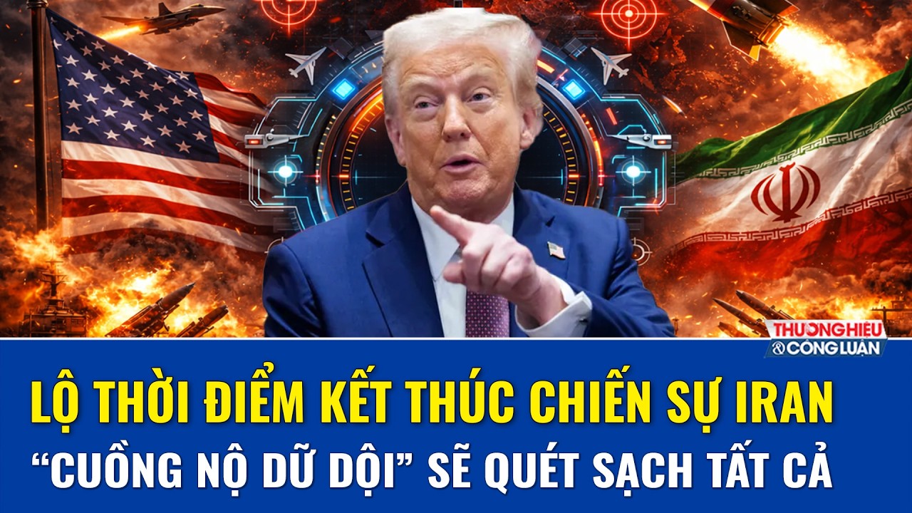 “Cơn cuồng nộ dữ dội” của Mỹ tại Iran sẽ kết thúc trong vòng 4 - 6 tuần tới? | THCL