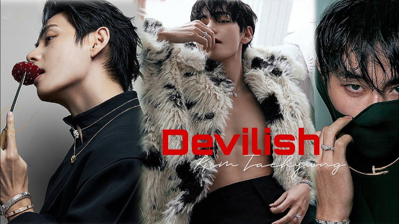 Kim Taehyung [FMV] Devilish #V★