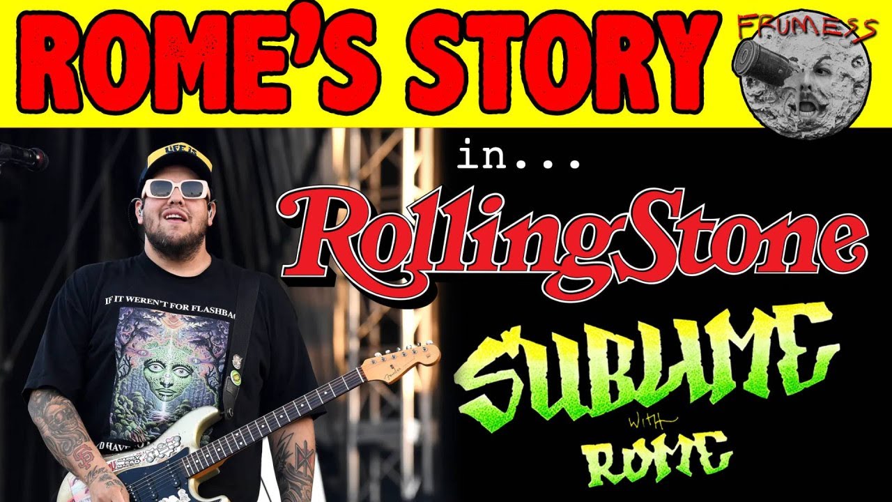 Sublime vs. Rome - Rome Ramirez speaks in Rolling Stone Interview about farewell tour | Frumess