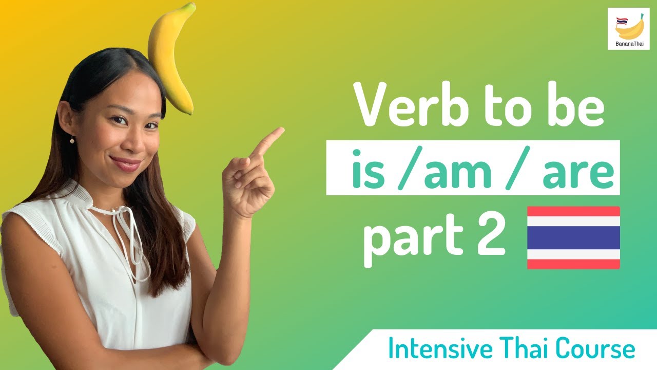 [Intensive Thai] Verb to be in negative sentence Part II