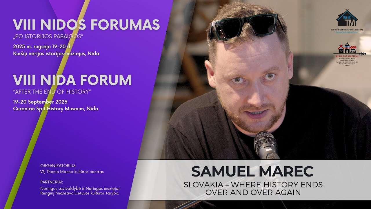 Samuel Marec - „Slovakija – kur istorija vis iš naujo baigias ir baigias“ - NF25