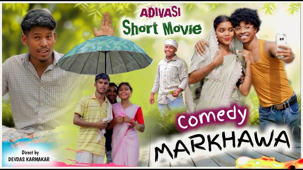 MARKHAWA short film by TEMA || Adivasi Comedy film || New Tema Movie MARKHAWA part - 1