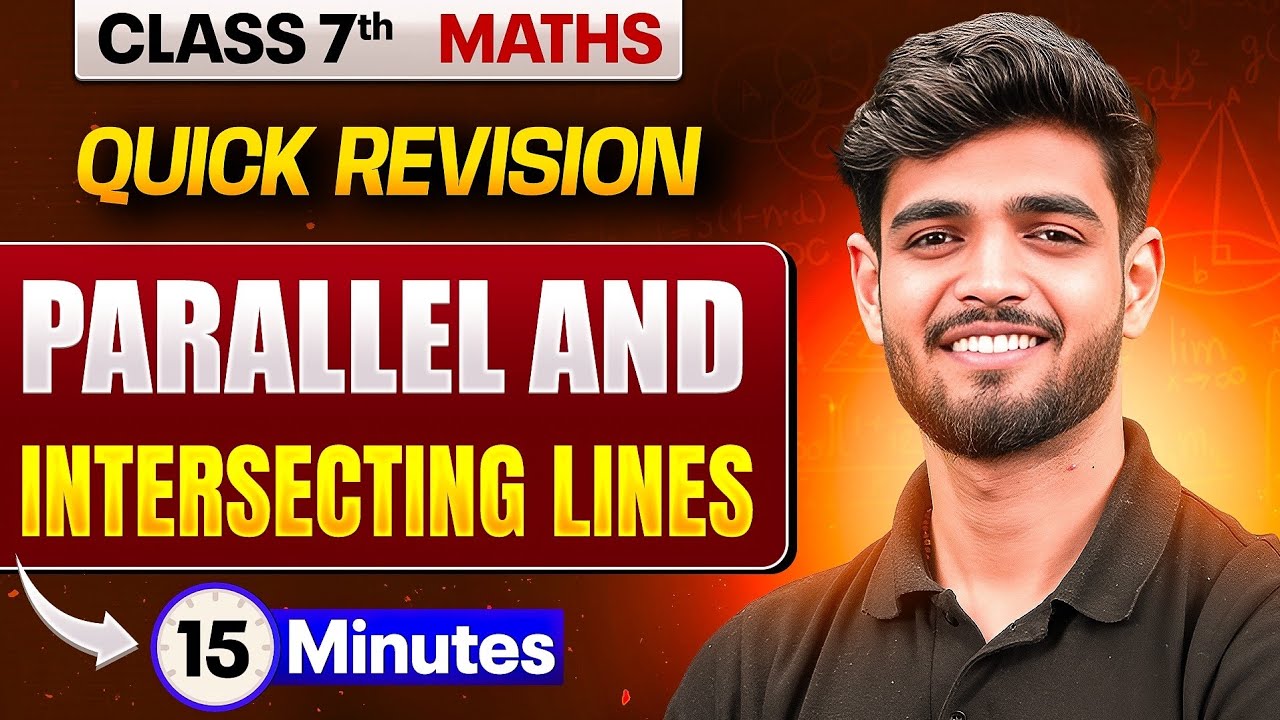 Parallel and Intersecting Lines | One Shot | Class 7th Maths | Quick Revision | Exam Preparation