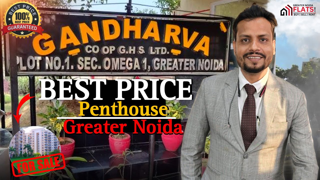 Gandharva Housing Society | Luxury Penthouse for Sale in Greater Noida | Full Details!