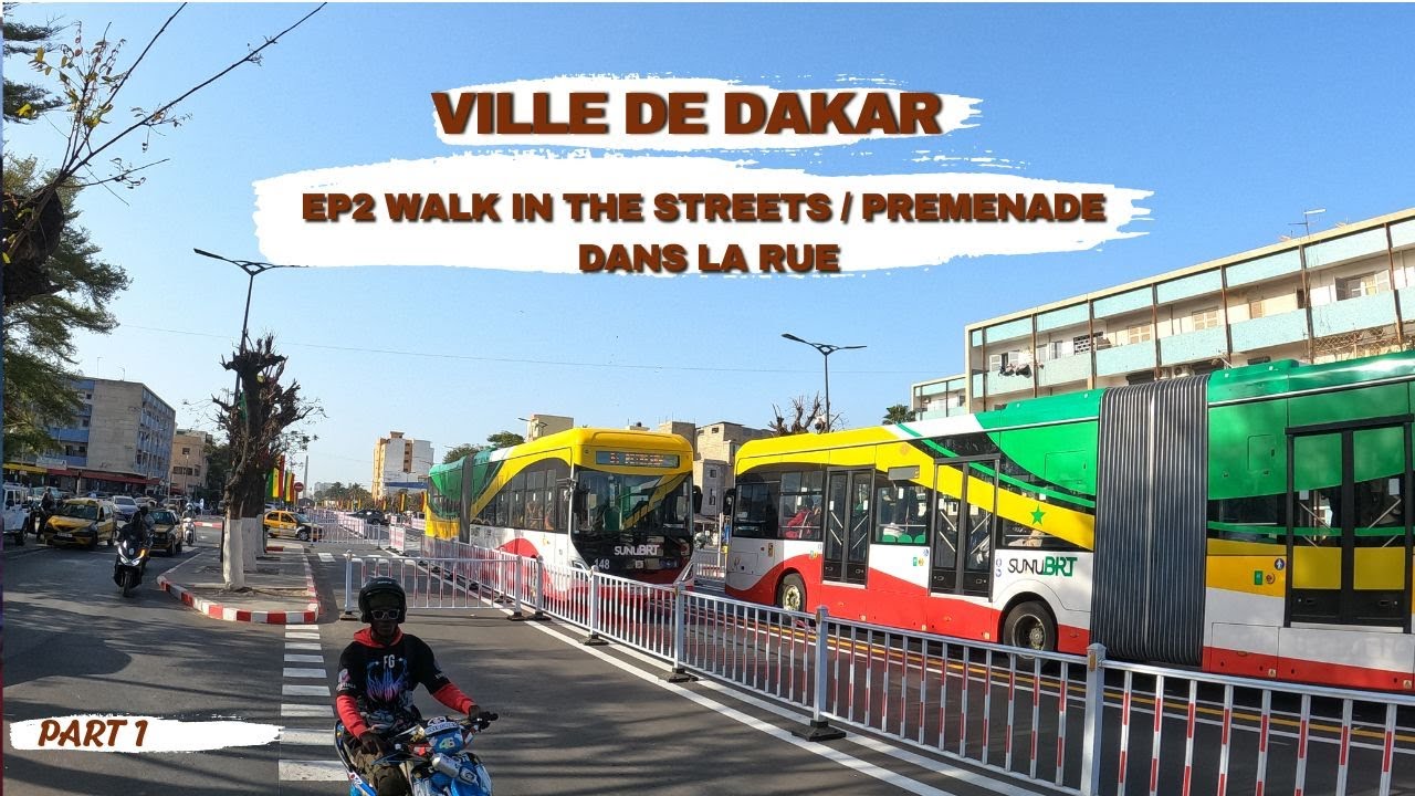 EP2 - SENEGAL - Dakar - Promenade dans les rues de Dakar ,