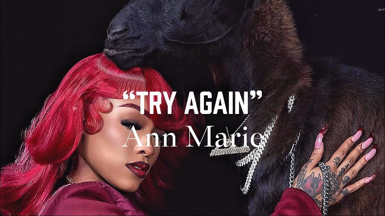Ann Marie - “Try Again” (Lyrics Video)