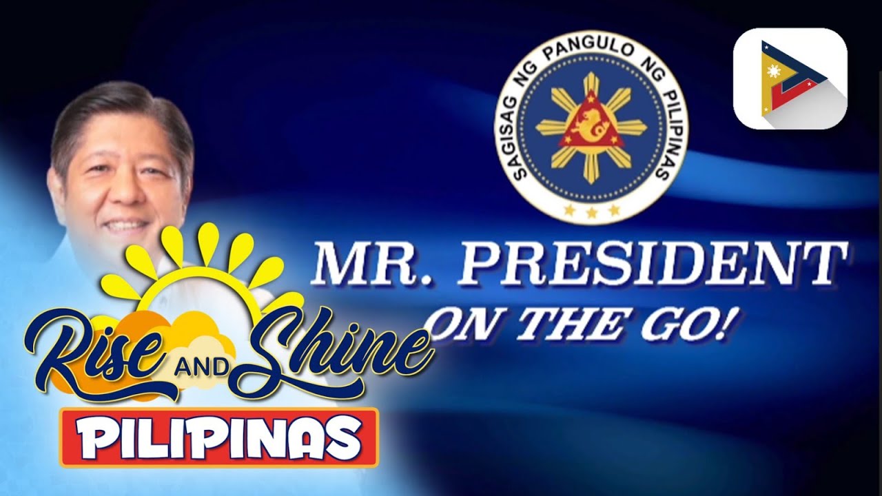 Mr. President on the Go | PBBM, inatasan ang mga ahensya na magkaisa sa pagtugon sa epekto...