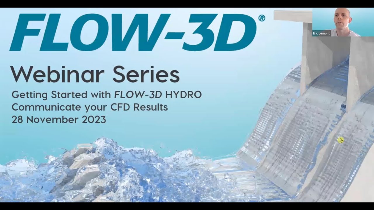 Communicate Your Results | FLOW-3D HYDRO