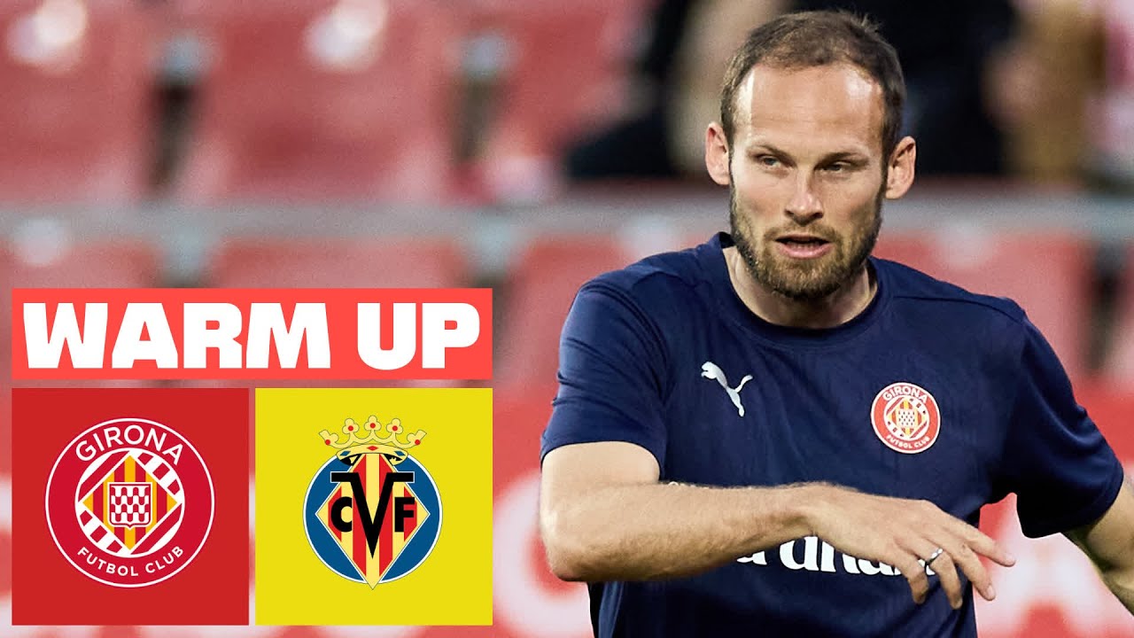 🔴 GIRONA FC vs VILLARREAL CF - PREVIA DEL PARTIDO