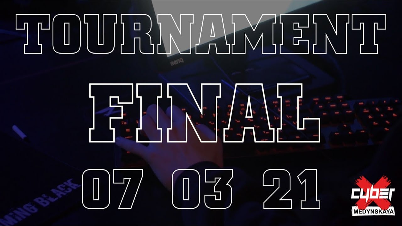 CyberX Медынская Внутриклубный Турнир CSGO 2х2 07.03.2021 ФИНАЛ полный
