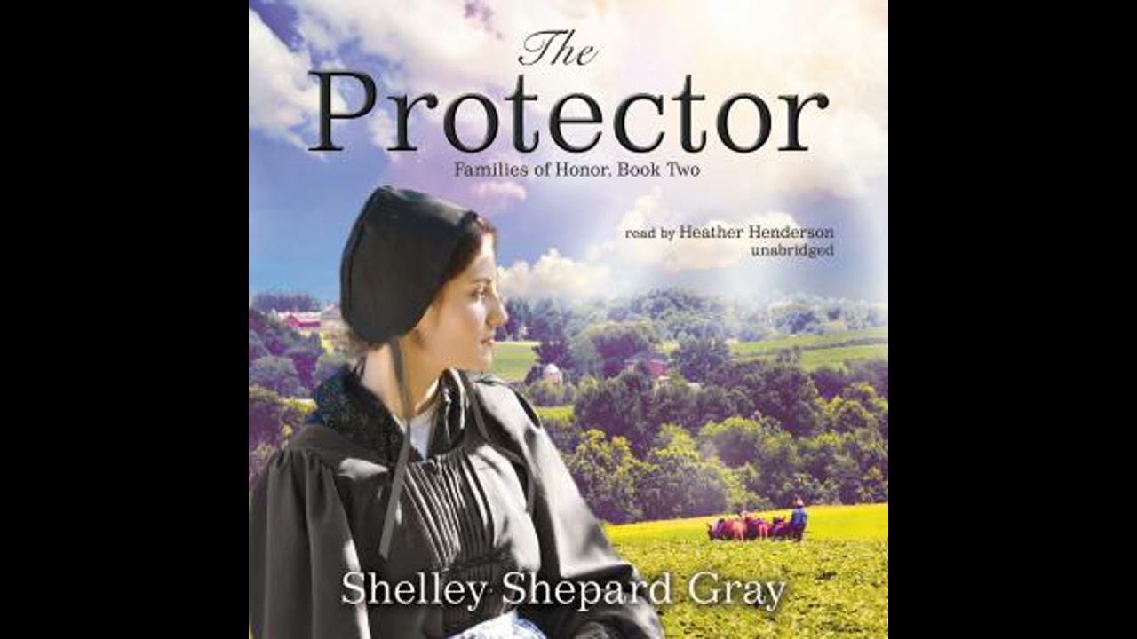 Protector: Families of Honor, Book Two - Shelley Shepard Gray