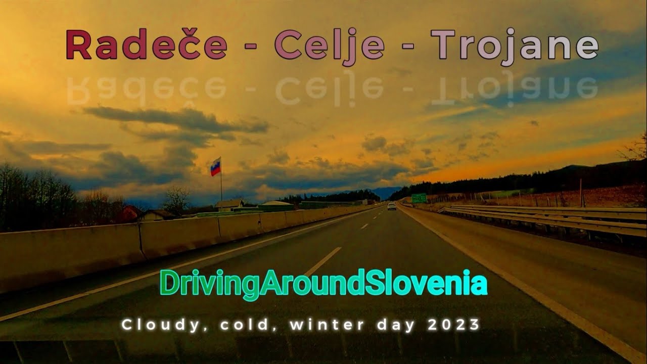Radeče -  Celje -  Trojane